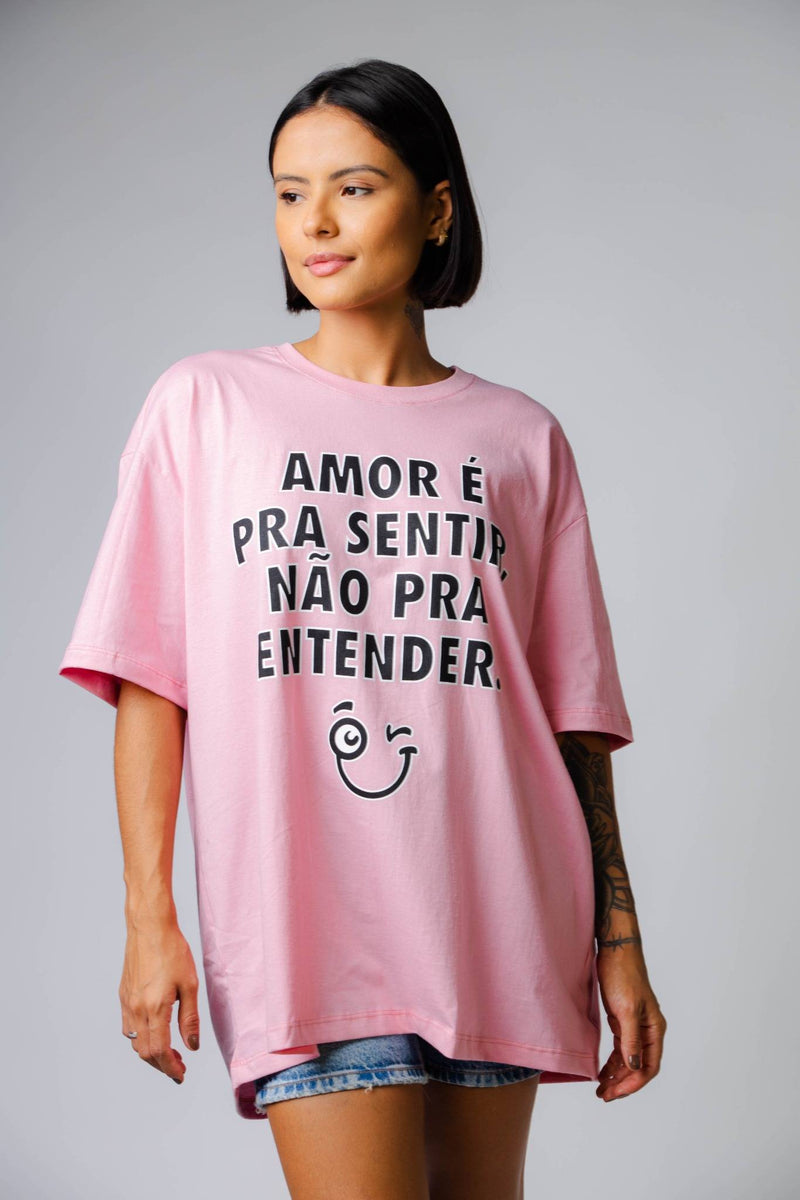 T-SHIRT AMOR É PRA SENTIR