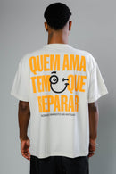 T-SHIRT QUEM AMA TEM QUE REPARAR BRANCO